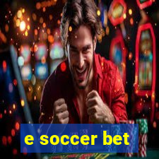 e soccer bet